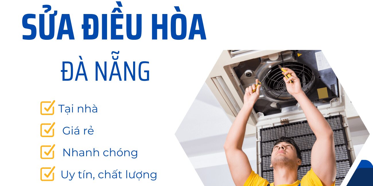 Dịch vụ sửa điều hòa tại Đà Nẵng giá rẻ